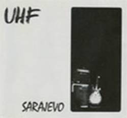 UHF : Sarajevo (Verão 92)